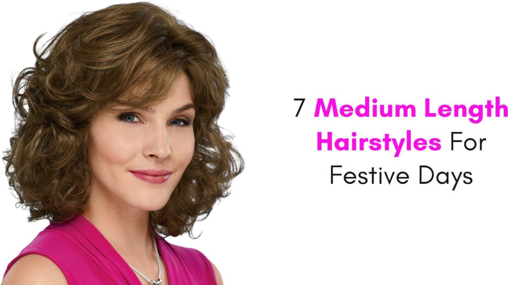 7 medium length hairstyles for festive days