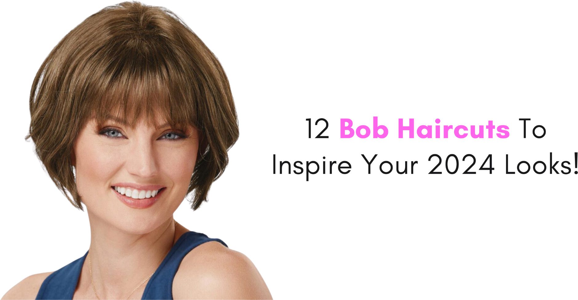 12 bob haircuts to inspire your 2024 looks
