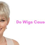 do wigs cause hair loss