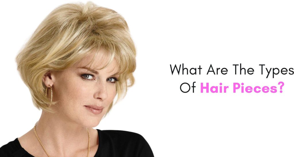 what are the types of hair pieces